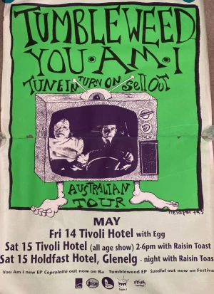 Tumbleweed, You Am I Multiple Cities 93 Unknown