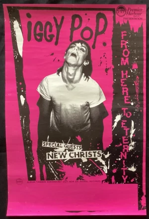 Iggy Pop From Here to Eternity Tour 83 Unknown