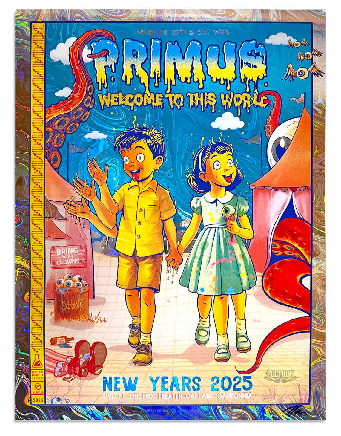 Primus Oakland 25 Zoltron | Tripindicular Foil Edition